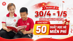 Chúc mừng đại lễ 30/4 1/5 tặng 50 suất học