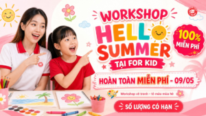Workshop miễn phí HELLO SUMMER