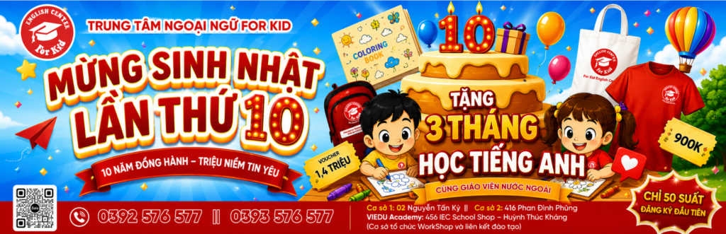 Mừng sinh nhật 10 năm For Kid